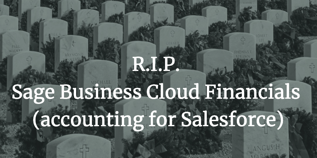 RIP Sage Financials accounting for Salesforce