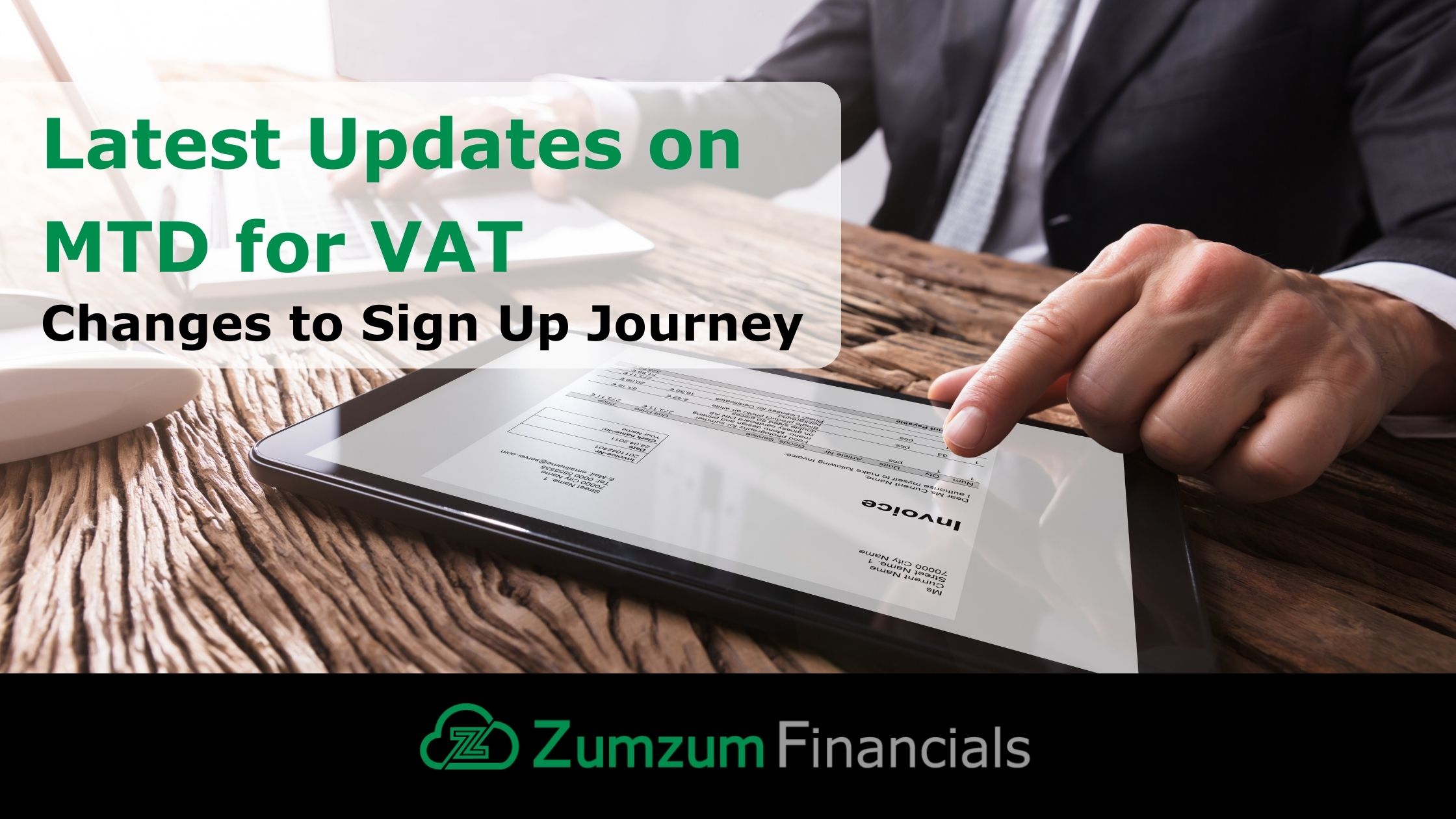 Latest Updates on MTD for VAT, Changes To SIgn Up Journey